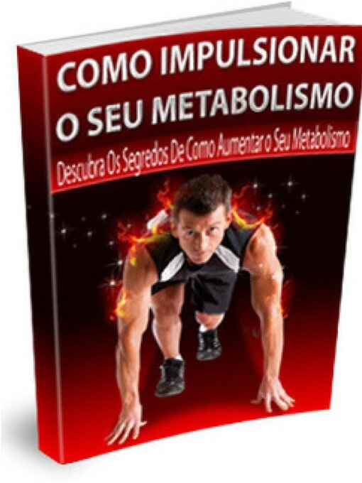 Title details for Como Impulsionar O Seu Metabolismo by Luis Paulo Soares - Available